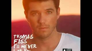 Thomas Fiss - I'll Never Let You Sleep Alone