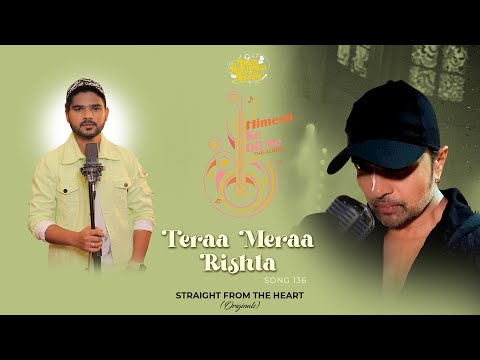 Teraa Meraa Rishta — watch video