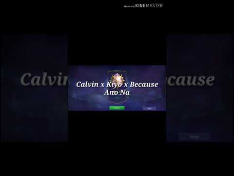 Ano na Calvin x Kiyo x Because