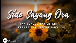 Download lagu SIDO SAYANG ORA NDX lirik caver mp3 Download lagu SIDO SAYANG ORA NDX lirik caver mp3
