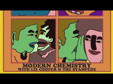Modern chemistry - Okey Dokey, Liz Cooper & The stampade