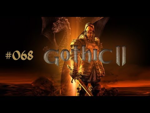 Gothic 2 #068 Die Nacht des Raben Let's Play