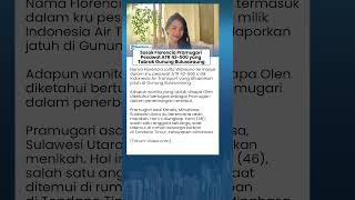 Florencia Pramugari Pesawat ATR 42-500 Korban Kecelakaan Bulusaraung dan Keinginan Terakhirnya