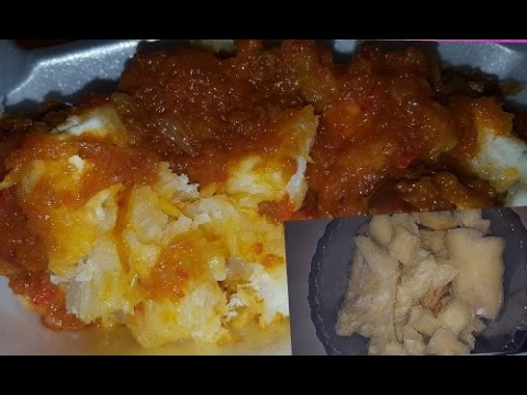 HOW : Cook Sierra Leone Cassava & Gravy | Sierra leone