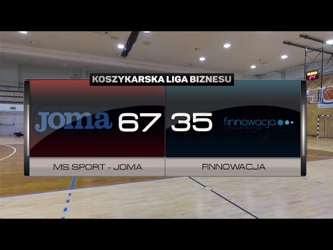 MS - SPORT Joma vs Finnowacja - V kolejka - III Liga Warszawa - Koszykarska Liga Biznesu
