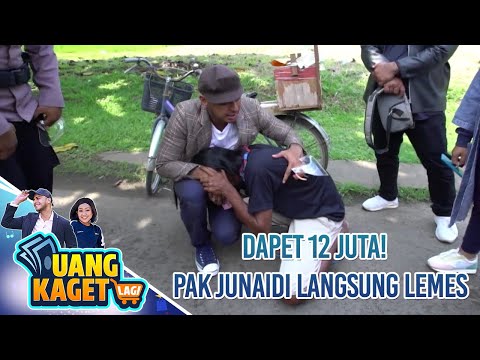 DAPET 12 JUTA! PAK JUNAIDI LANGSUNG LEMES - UANG KAGET LAGI