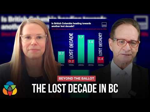 Beyond the Ballot: The lost decade in BC