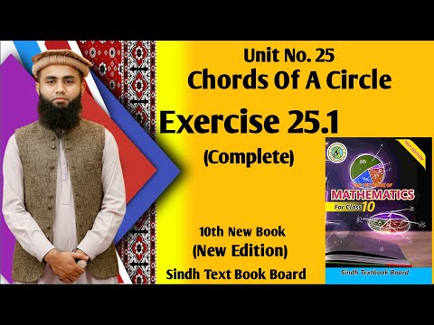 Exercise 25.1 Complete, Unit 25 Chords Of A Circle Class 10 New Maths Book Sindh Board