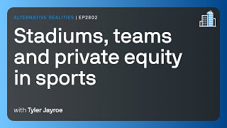 Stadiums, teams and private equity in sports