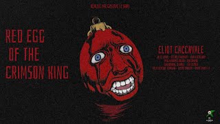 Red Egg of the Crimson King