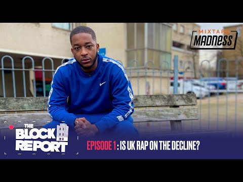 November Round-Up, UK Rap Scene On The Decline? - The Block Report [EP1:S2] | @MixtapeMadness