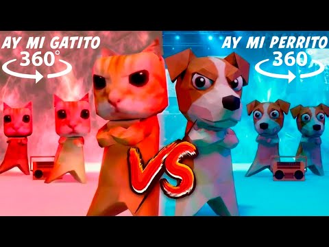 360° VR Ay mi Gatito Miau, Miau vs Ay mi Perrito Guau, Guau