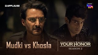 Mudki vs Khosla | Your Honor Season 2 | @SonyLIV ​