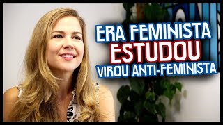 A FEMINISTA QUE PESQUISOU E PASSOU A LUTAR CONTRA O MOVIMENTO