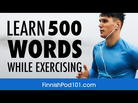 Listening to Finnish While Exercising: Learn 500 Words