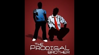 The Prodigal Brother 1