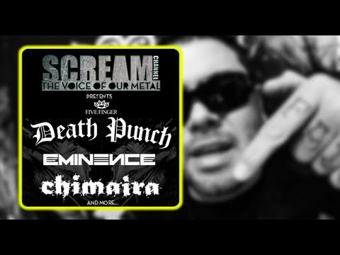ScreamChannel S01E21 - FIVE FINGER DEATH PUNCH, EMINENCE, CHIMAIRA and more...