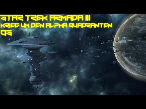 Let's Play Star Trek Armada III (German) - Krieg um den Alpha Quadranten #005