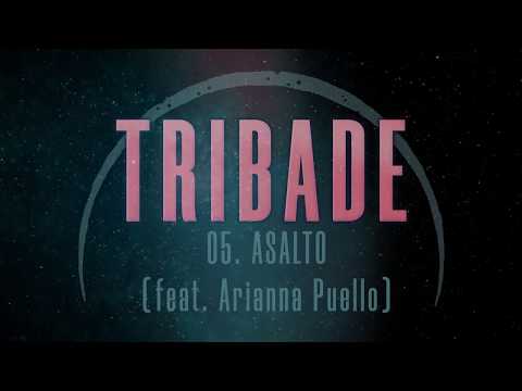 TRIBADE - Asalto - feat. Arianna Puello (Las Deseheredadas 2019) [Prod. Bigmark186]