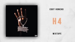 Cdot Honcho - H4 (Full Mixtape)