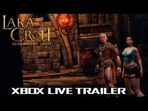 Xbox LIVE Trailer | Lara Croft and the Guardian of Light