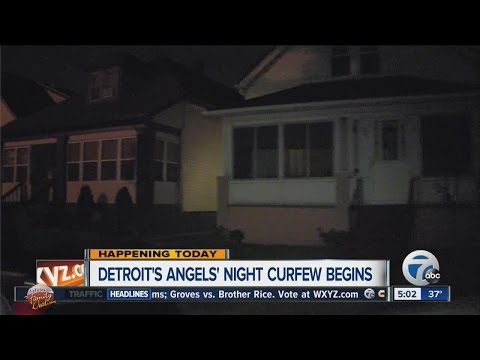 Angels Night Curfew Begins