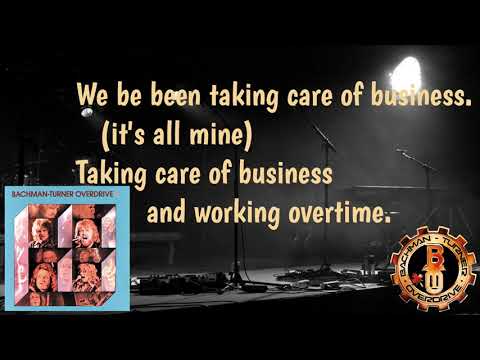 Takin' Care of Business (Lyrics) - Bachman–Turner Overdrive (BTO) | Correct Lyrics