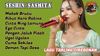 Download lagu SESHIN SASMITA || LAGU TARLING TERBARU FULL ALBUM mp3 Download lagu SESHIN SASMITA || LAGU TARLING TERBARU FULL ALBUM mp3