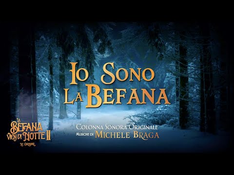 La Befana vien di Notte 2 ●  Io sono la Befana (Colonna Sonora Originale) by Michele Braga [ HD ]