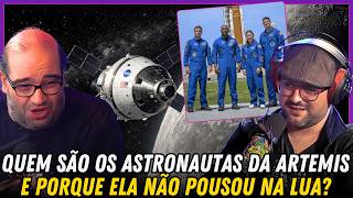 QUEM SÃO OS ASTRONAUTAS ARTEMIS 2 E PORQUE ELA NÃO POUSOU NA LUA?