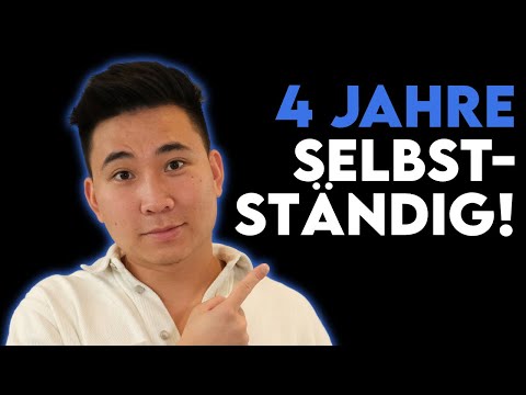 4 Jahre Selbstständigkeit | Meine Erfahrungen & Tipps