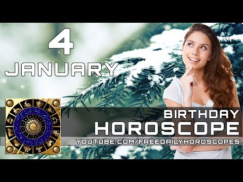 January 4 - Birthday Horoscope Personality