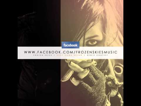 Frozen Skies - Deep Down Below  ( Giannisk remix )