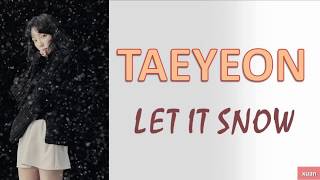 TAEYEON - Let It Snow (中字/han/rom歌词)