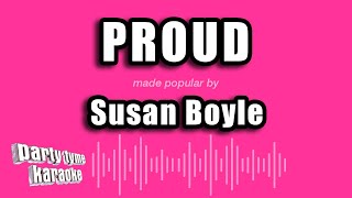 Susan Boyle - Proud (Karaoke Version)