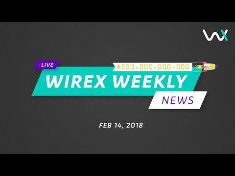 Wirex Weekly News!