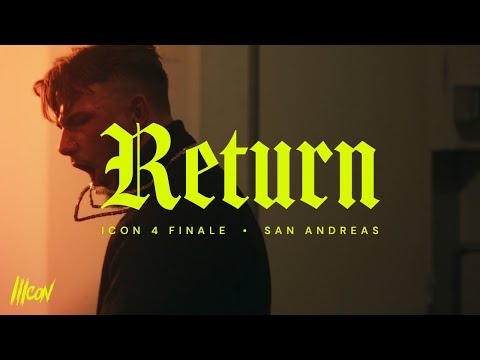 ICON 4 | San Andreas - Return (Prod. Encore) Offizielles Musikvideo