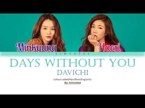 Davichi (다비치) - Days Without You (너 없는 시간들) [Color Coded|Han|Rom|Eng lyrics]