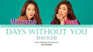 Davichi (다비치) - Days Without You (너 없는 시간들) [Color Coded|Han|Rom|Eng lyrics]