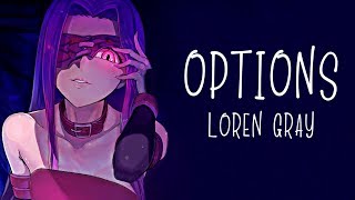 Nightcore → Options ♪ (Loren Gray) LYRICS ✔︎