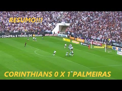 Corinthians 0 x 1 Palmeiras Melhores Momentos Campeonato Paulista 2018 by Globo