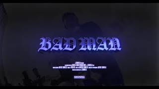 Bad man Music Video