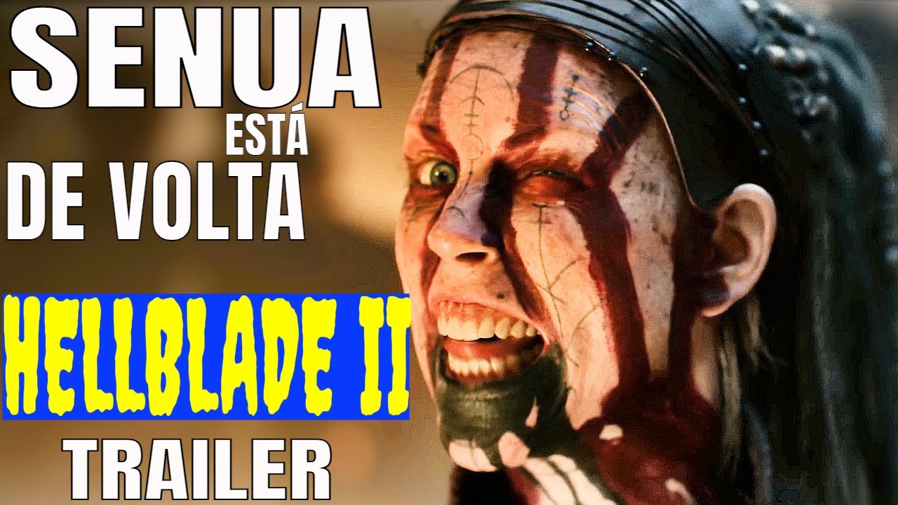 Senua's Saga Hellblade II  Trailer gameplayer legendado game fantasia