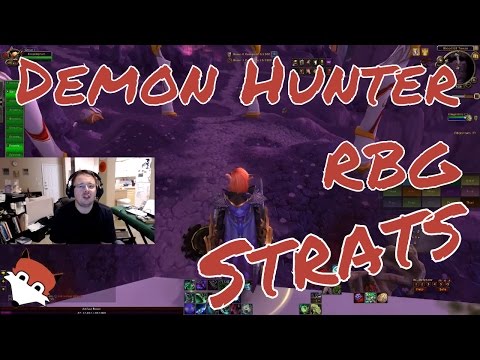 PvP Tips #7 - Demon Hunter RBG Strats in Legion - WoW 7.0.3