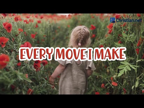 Every Move I Make | Christian Songs For Kids