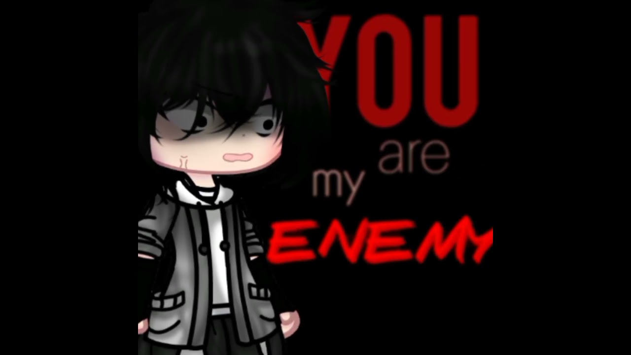 «¡Tú eres mi enemigo!» /Cr: @draluna2599oficial  #gacha #gachaclub #gachalucu #gachalife