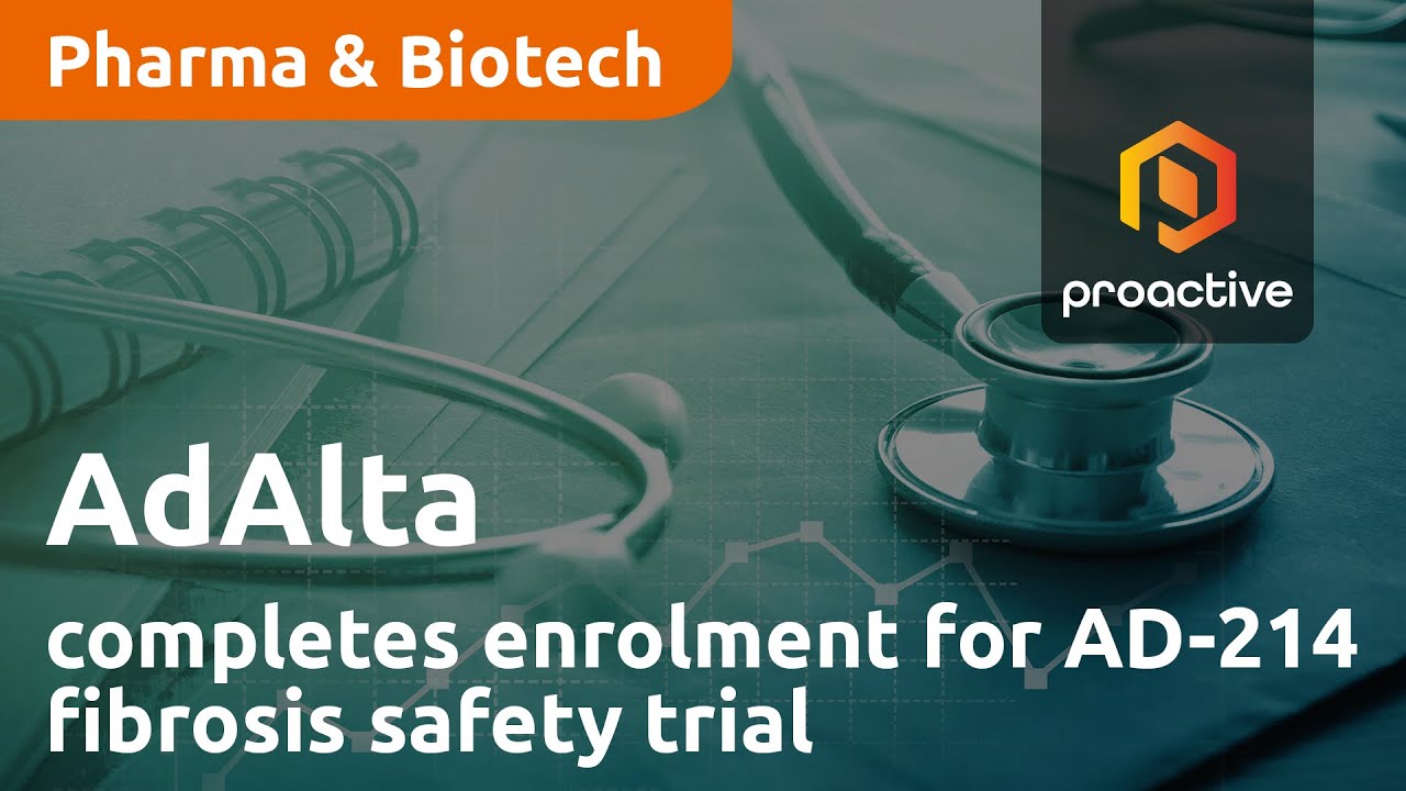 AdAlta completes enrolment for AD-214 fibrosis safety trial