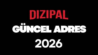 DİZİPAL 2026 GÜNCEL ADRES! TEMMUZ 2026