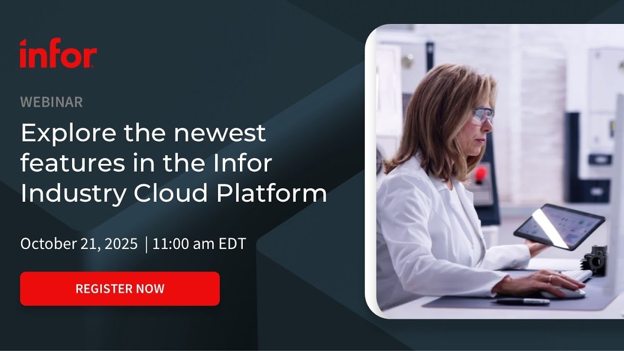 Explore the Newest Features in the Infor Industry Cloud Platform