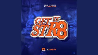 Get It Str8 Music Video
